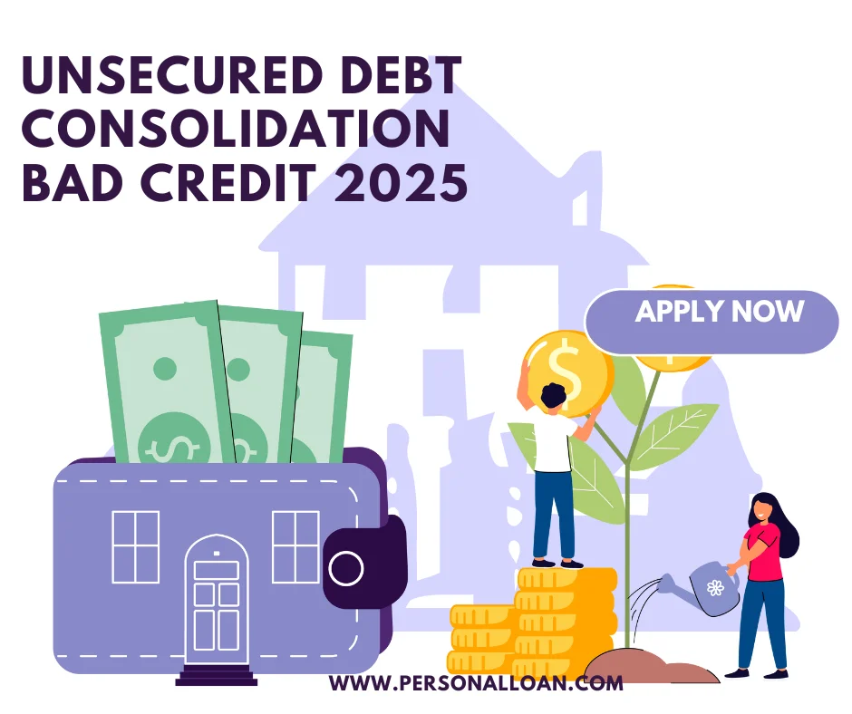 Unsecured Debt Consolidation Loans Bad Credit 2025